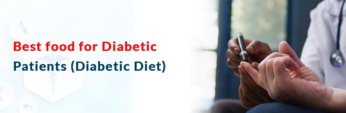  Best food for Diabetic Patients (Diabetic Diet)